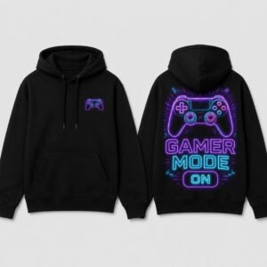 Gamer Mode On Hoodie printed hoodie, front and back